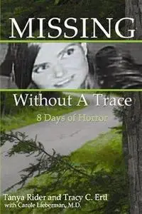 Missing Without a Trace. 8 Days of Horror