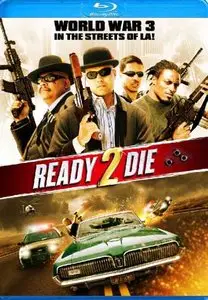 Ready 2 Die (2014)