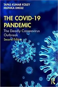 The COVID-19 Pandemic: The Deadly Coronavirus Outbreak, 2nd Edition