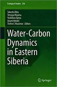 Water-Carbon Dynamics in Eastern Siberia