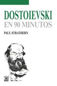 «Dostoievski en 90 minutos» by Paul Strathern