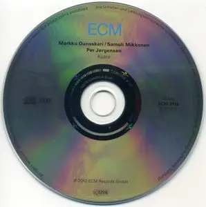 Markku Ounaskari / Samuli Mikkonen / Per Jorgensen - Kuara (2010) {ECM 2116}