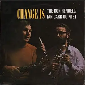 The Don Rendell / Ian Carr Quintet - Change Is (1969/2018)