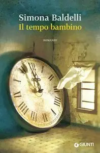 Simona Baldelli - Il tempo bambino