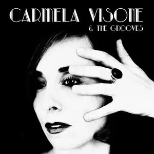 Carmela Visone and The Grooves - Carmela Visone and The Grooves (2015)