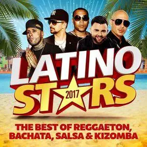 VA - Latino Stars 2017: The Best Of Reggaeton, Bachata, Salsa And Kizomba (2017)