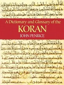 Dictionary and Glossary of the Koran