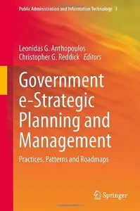Government e-Strategic Planning and Management: Practices, Patterns and Roadmaps