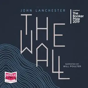 «The Wall» by John Lanchester