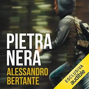 «Pietra Nera» by Alessandro Bertante
