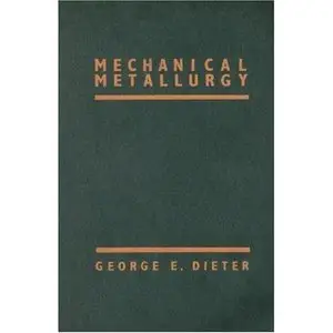 Mechanical Metallurgy (Repost)