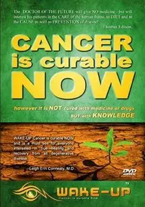 Cancer is curable now (2011)