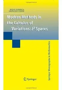 Modern Methods in the Calculus of Variations: L^p Spaces [Repost]