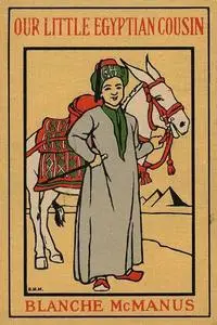 «Nabul, Our Little Egyptian Cousin» by Blanche Mcmanus
