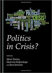 Politics in Crisis?