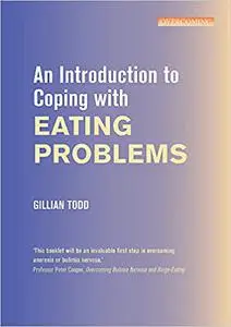 Introduction to Coping with Eating Disorders