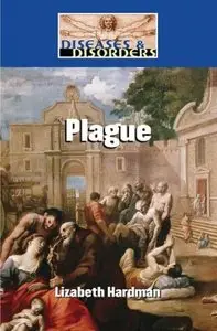 Plague (Diseases and Disorders)