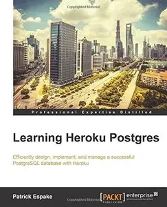 Learning Heroku Postgres (Repost)