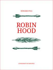 «Robin Hood» by Howard Pyle
