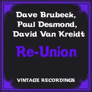 Dave Brubeck - Re-Union (2021) [Official Digital Download]