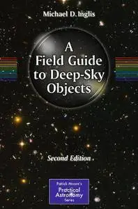 A Field Guide to Deep-Sky Objects, Second Edition