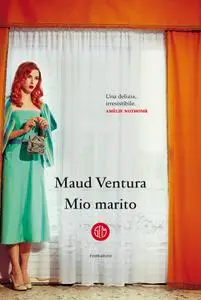 Maud Ventura - Mio marito