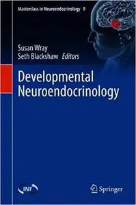 Developmental Neuroendocrinology