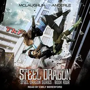 Steel Dragon 4: Steel Dragon Series, Book 4 [Audiobook]