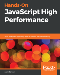 Hands-On JavaScript High Performance [Repost]