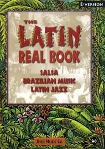 The Latin Real Book - E-flat Edition