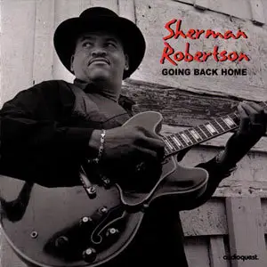 Sherman Robertson - Going Back Home (1998)