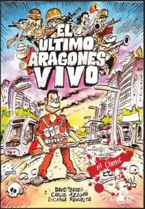 El último aragonés vivo 1 (de 3) El Cómic