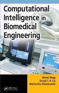 Computational Intelligence in Biomedical Engineering (repost)