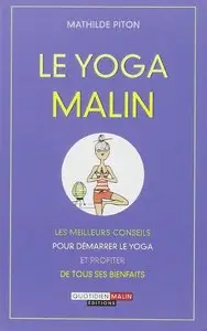 Mathilde Piton, "Le yoga malin"