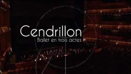 (Fr2) Cendrillon : Ballet en trois actes (2016)