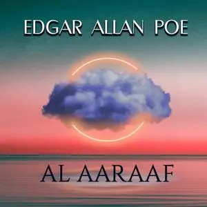 «Al Aaraaf» by Edgar Allan Poe