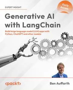 Generative AI with LangChain (Early Release)