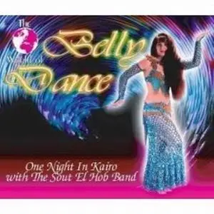 VA - The World Of Belly Dance: One Night in Kairo with Sout El Hob Band (2002)