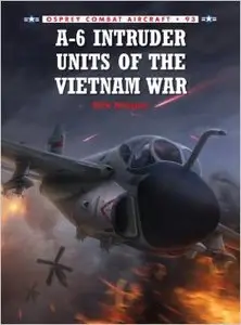A-6 Intruder Units of the Vietnam War (Combat Aircraft)