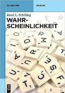 Wahrscheinlichkeit (De Gruyter Studium) (German Edition)
