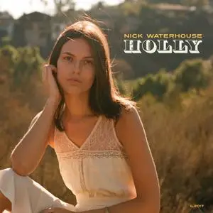 Nick Waterhouse - Holly (2014) [Official Digital Download]