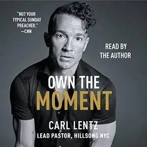 Own the Moment [Audiobook]
