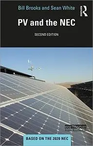PV and the NEC: 2020 NEC Version, 2nd Edition