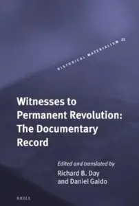 Witnesses to Permanent Revolution The Documentary Record
