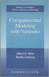 Compartmental Modeling with Networks by Martha Contreras