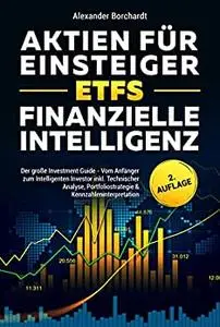 Aktien für Einsteiger | ETFs | Finanzielle Intelligenz: Der große Investment Guide