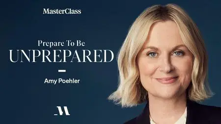 MasterClass - Prepare to Be Unprepared