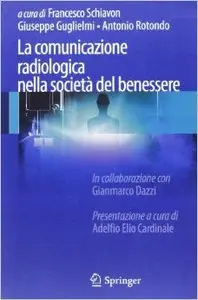 La comunicazione radiologica nella società del benessere