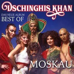 Dschinghis Khan - Moskau - Das Neue Best Of Album (2018)