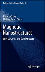 Magnetic Nanostructures: Spin Dynamics and Spin Transport